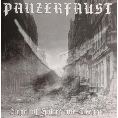 Panzerfaust- Angel of Hatred and Despair